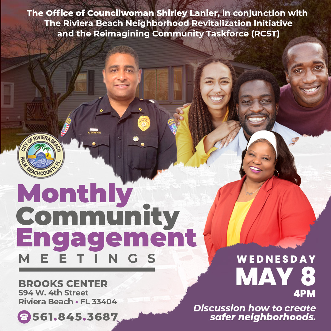 Council Member Ms. Lanier  Monthly Community Engagement Meetings