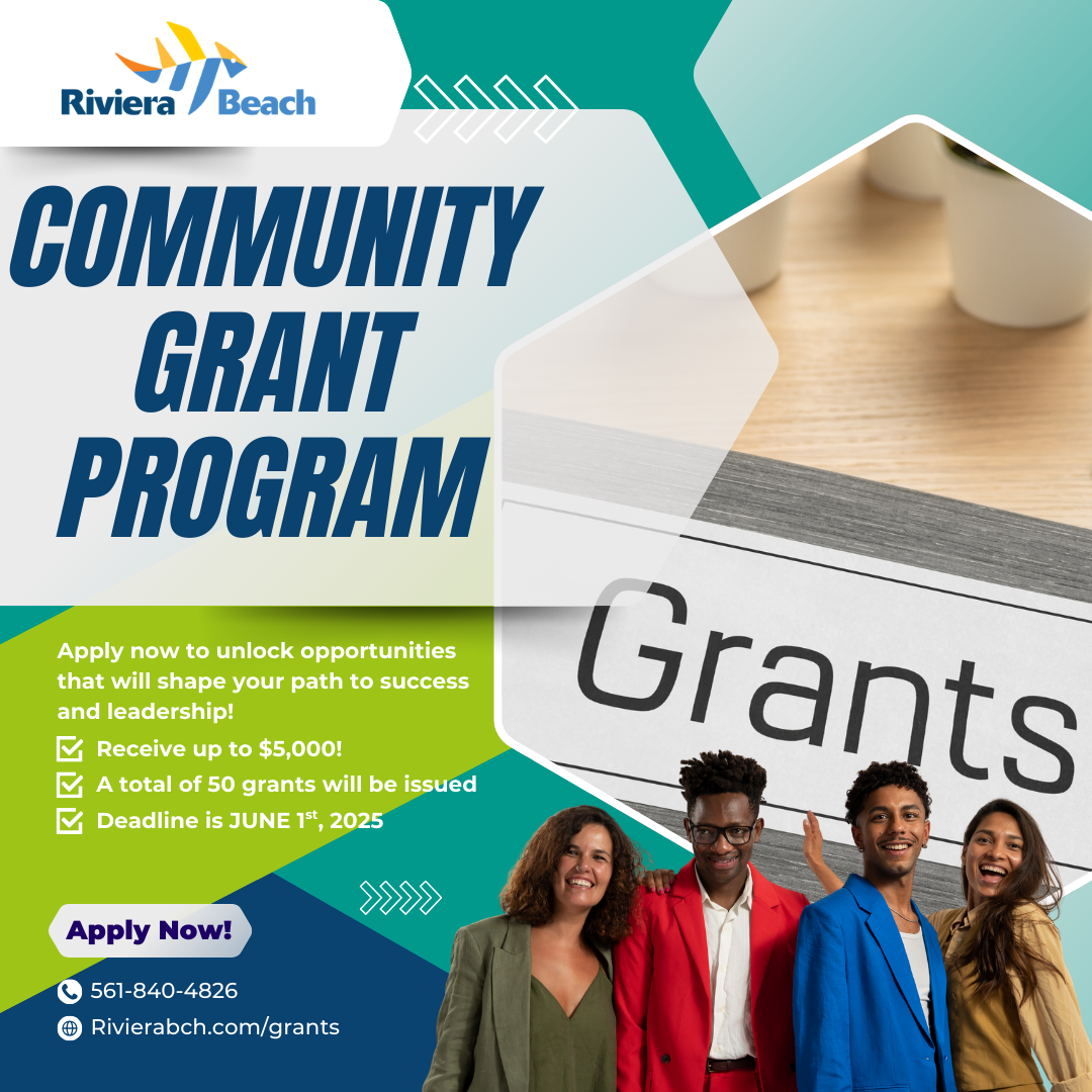 COMMUNITY GRANT PROGRAM Apply now to unlock opportunities that will shape your path to success and leadership! Receive up to $5,000! A total of 50 grants will be issued Deadline is JUNE 15, 2025 Grants Apply Now! 561-840-4826 Rivierabch.com/grants