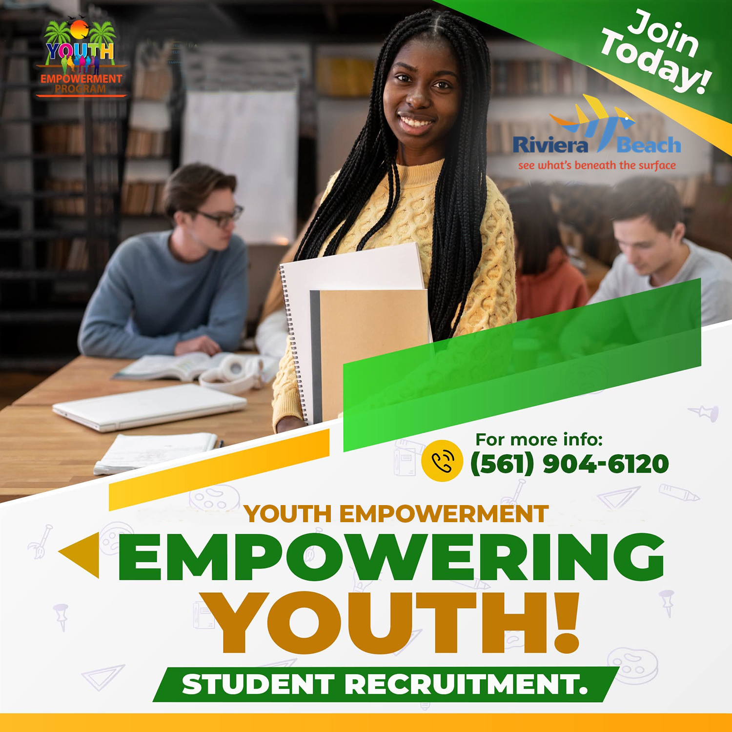 Join Today! Riviera VBeach see what's beneath the surface LISRRPPRRRDRDDDAASARARRR For more info: (561) 904-6120 YOUTH EMPOWERMENT ' EMPOWERING YOUTH! STUDENT RECRUITMENT.
