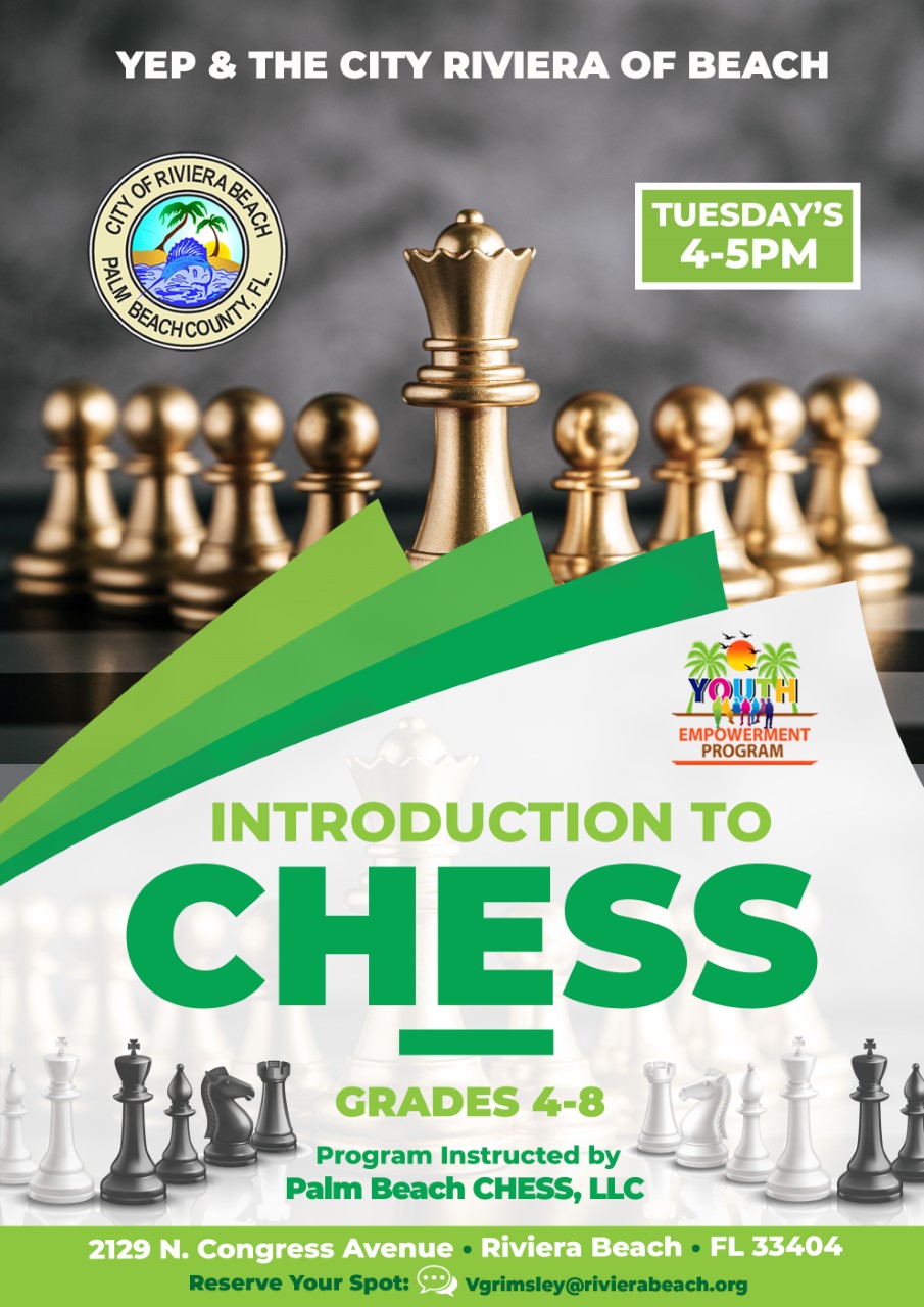 INTRODUCTION TO CHESS GRADES 4-8 Program Instructed by Palm Beach CHESS, LLC
