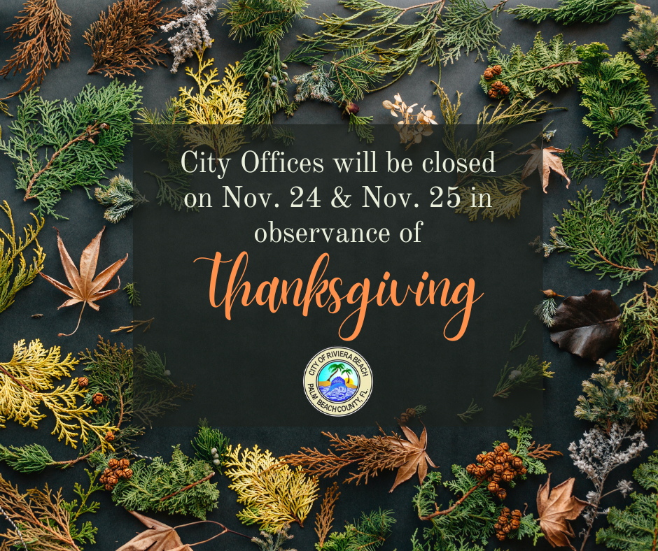 City Offices will be closed on Nov. 24 & Nov. 25 in observance of Thanksgiving