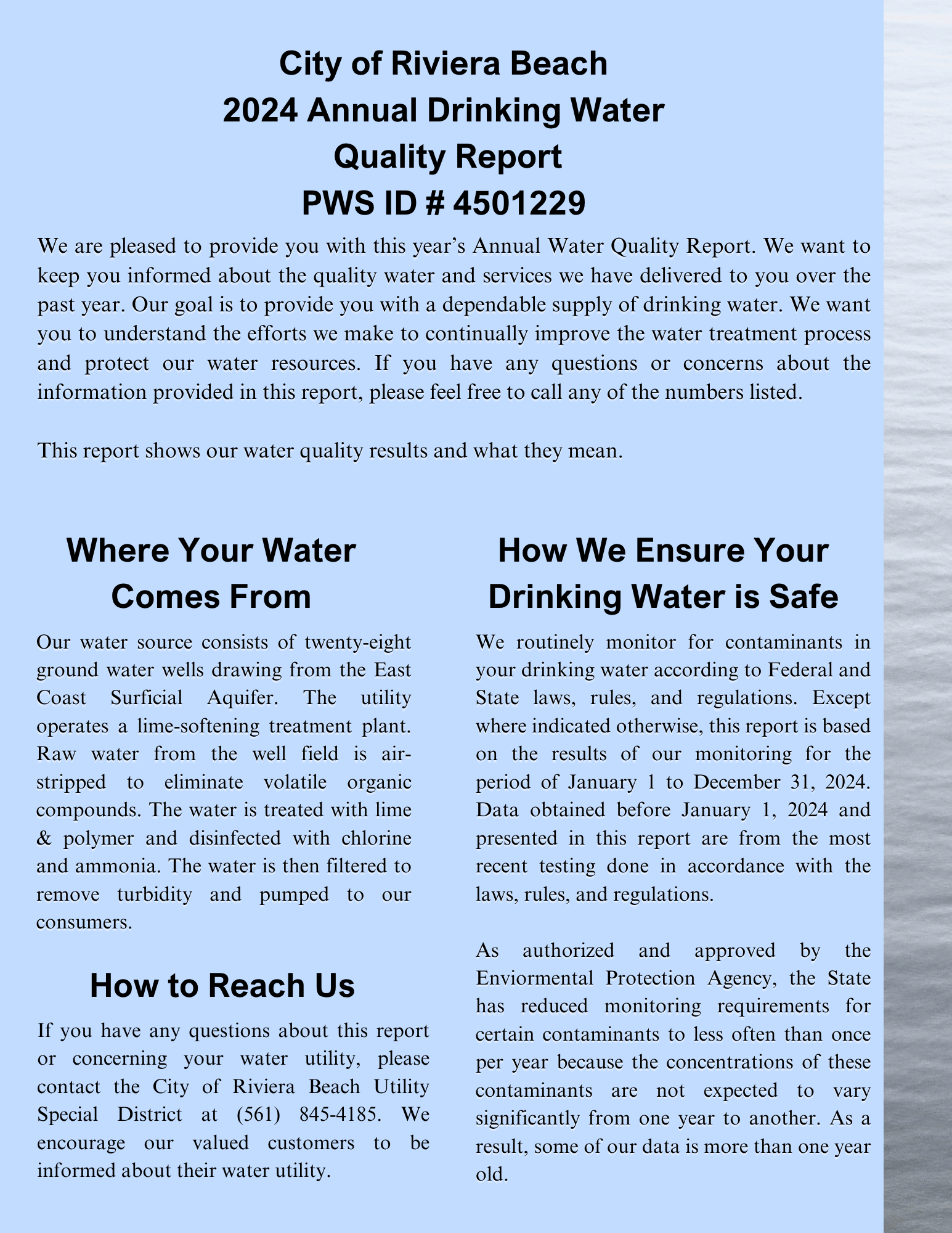 City of Riviera Beach 2024 Annual Drinking Water Quality Report PWS ID # 4501229 Where Your Water Comes From Our water source consists Ourr waatteerr ssourrccee cconssiissttss offf tttweeentttyyy---eeeiiiggghttt gggrrround waaattteeerrr weeellllllsss drrraaawiiinggg fffrrrom tttheee Eaaasssttt Coaaasssttt Surrrfffiiiccciiiaaalll Aquiiifffeeerrr... Theee utttiiillliiitttyyy opeeerrraaattteeesss aaa llliiimeee---sssofffttteeeniiinggg tttrrreeeaaatttmeeenttt plllaaanttt... Raaaw waaattteeerrr fffrrrom tttheee weeellllll fffiiieeellld iiisss aaaiiirrr--- ssstttrrriiippeeed ttto eeellliiimiiinaaattteee vvvolllaaatttiiillleee orrrgggaaaniiiccc cccompoundsss... Theee waaattteeerrr iiisss tttrrreeeaaattteeed wiiittth llliiimeee & polllyyymeeerrr aaand diiisssiiinfffeeecccttteeed wiiittth ccchlllorrriiineee aaand aaammoniiiaaa... Theee waaattteeerrr iiisss tttheeen fffiiilllttteeerrreeed ttto rrreeemovvveee ttturrrbiiidiiitttyyy aaand pumpeeed ttto ourrr ccconsssumeeerrrsss... Weee arrreee pllleeeassseeed ttto prrroviiideee you wiiittth ttthiiisss yeeearrr’’’sss Annualll Wattteeerrr Quallliiittty Reeeporrrttt... Weee wanttt ttto keeeeeep you iiinffforrrmeeed abouttt tttheee quallliiittty wattteeerrr and ssseeerrrviiiccceeesss weee haveee deeellliiiveeerrreeed ttto you oveeerrr tttheee passsttt yeeearrr... Ourrr goalll iiisss ttto prrroviiideee you wiiittth a deeepeeendabllleee sssuppllly offf drrriiinkiiing wattteeerrr... Weee wanttt you ttto undeeerrrssstttand tttheee eeefffffforrrtttsss weee makeee ttto cccontttiiinualllllly iiimprrroveee tttheee wattteeerrr tttrrreeeatttmeeenttt prrroccceeessssss and prrrottteeecccttt ourrr wattteeerrr rrreeesssourrrccceeesss... IIIfff you haveee any queeessstttiiionsss orrr ccconccceeerrrnsss abouttt tttheee iiinffforrrmatttiiion prrroviiideeed iiin ttthiiisss rrreeeporrrttt,,, pllleeeassseee fffeeeeeelll fffrrreeeeee ttto cccallllll any offf tttheee numbeeerrrsss llliiisssttteeed... Thiiisss rrreeeporrrttt ssshowsss ourrr wattteeerrr quallliiittty rrreeesssullltttsss and whattt tttheeey meeean... How to Reach Us If you have any questions about this report or concerning your water utility, please contact the City of Riviera Beach Utility Special District at (561) 845-4185. We encourage our valued customers to be informed about their water utility. How We Ensure Your Drinking Water is Safe Weee rrroutttiiineeelllyyy moniiitttorrr ffforrr cccontttaaamiiinaaantttsss iiin yyyourrr drrriiinkiiinggg waaattteeerrr aaaccccccorrrdiiinggg ttto Feeedeeerrraaalll aaand Stttaaattteee lllaaawsss,,, rrrullleeesss,,, aaand rrreeegggulllaaatttiiionsss... Exxxccceeepttt wheeerrreee iiindiiicccaaattteeed otttheeerrrwiiissseee,,, ttthiiisss rrreeeporrrttt iiisss baaassseeed on tttheee rrreeesssullltttsss offf ourrr moniiitttorrriiinggg ffforrr tttheee peeerrriiiod offf JJJaaanuaaarrryyy 111 ttto Deeeccceeembeeerrr 333111,,, 222000222444... Daaatttaaa obtttaaaiiineeed beeeffforrreee JJJaaanuaaarrryyy 111,,, 222000222444 aaand prrreeessseeenttteeed iiin ttthiiisss rrreeeporrrttt aaarrreee fffrrrom tttheee mosssttt rrreeeccceeenttt ttteeessstttiiinggg doneee iiin aaaccccccorrrdaaanccceee wiiittth tttheee lllaaawsss,,, rrrullleeesss,,, aaand rrreeegggulllaaatttiiionsss... Asss aaauttthorrriiizzzeeed aaand aaapprrrovvveeed byyy tttheee Envvviiiorrrmeeentttaaalll Prrrottteeeccctttiiion Agggeeencccyyy,,, tttheee Stttaaattteee haaasss rrreeeduccceeed moniiitttorrriiinggg rrreeequiiirrreeemeeentttsss ffforrr ccceeerrrtttaaaiiin cccontttaaamiiinaaantttsss ttto llleeessssss offfttteeen ttthaaan onccceee peeerrr yyyeeeaaarrr beeecccaaaussseee tttheee ccconccceeentttrrraaatttiiionsss offf tttheeessseee cccontttaaamiiinaaantttsss aaarrreee nottt eeexxxpeeecccttteeed ttto vvvaaarrryyy sssiiigggniiifffiiicccaaantttlllyyy fffrrrom oneee yyyeeeaaarrr ttto aaanotttheeerrr... Asss aaa rrreeesssulllttt,,, sssomeee offf ourrr daaatttaaa iiisss morrreee ttthaaan oneee yyyeeeaaarrr ollld... For Customers with Special Health Concerns