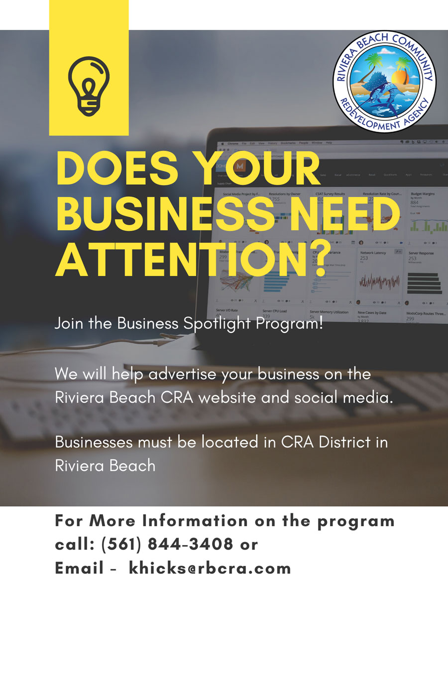 Does Your Business Need Attention? Join our business spotlight program contact us at 561-844-3408