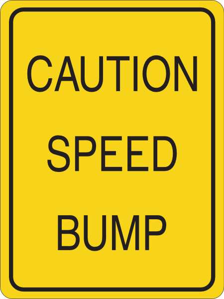 Speed bump Sign