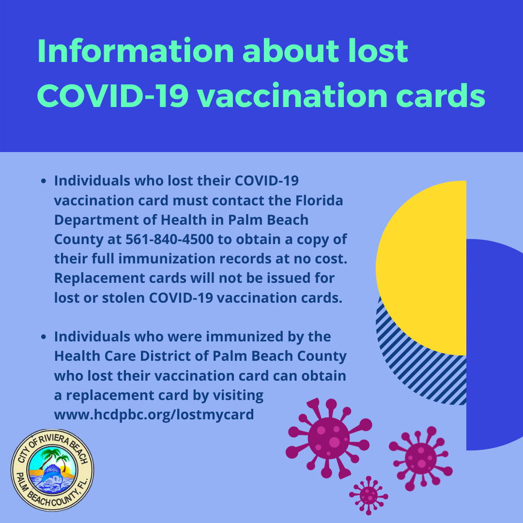 Information about Lost COVID-19 vaccination cards Call 561-840-4500