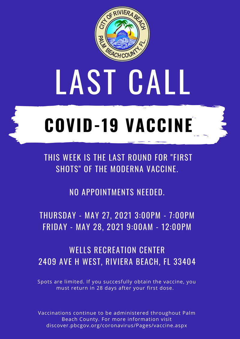 Last vaccination Shot available May 27 thru May 28th at Wells Gym 2409 Avenue H no appointment Needed