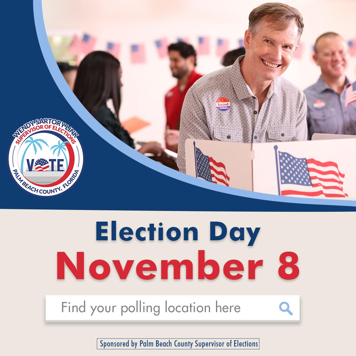 Election Day is Tuesday, November 8th, and many polling locations have recently changed due to redistricting.  Find your polling location by reviewing your voter ID card or online at: https://votepalmbeach.gov/Voters/Precinct-Finder 