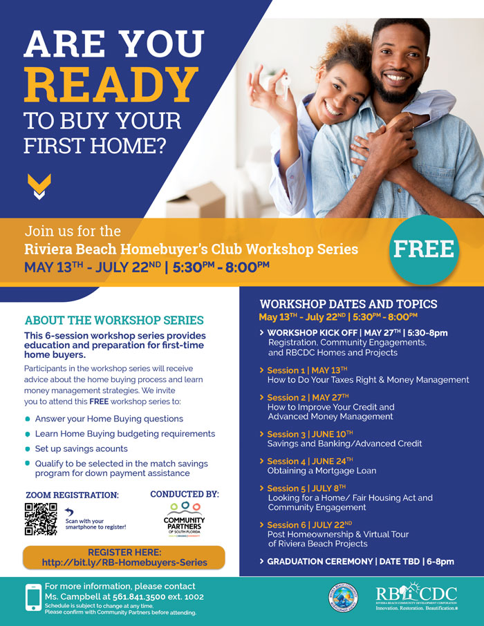 Join us for the riviera Beach Homebuyers Club workshop series May13th-July 22nd Register at http://bit.ly/RB-Homebuyers-series
